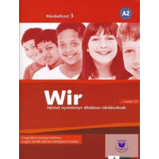 Wir - Német nyelvkönyv általános iskolásoknak - munkafüzet 3 idegen nyelvű könyv