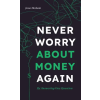 Wish Farm Press Never Worry About Money Again | Jesse Mecham