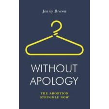  Without Apology – Jenny Brown idegen nyelvű könyv