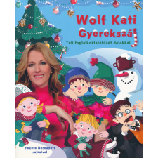 WOLF KATI:GYEREKSZÁJ gyermek- és ifjúsági könyv
