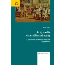 Wolters Kluwer Az új média és a szólásszabadság egyéb e-könyv
