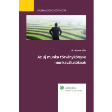 Wolters Kluwer Az új munka törvénykönyve munkavállalóknak egyéb e-könyv