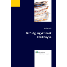 Wolters Kluwer Bírósági ügyintézők kézikönyve egyéb e-könyv