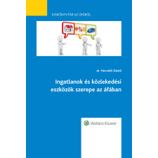Wolters Kluwer Ingatlanok és közlekedési eszközök szerepe az áfában egyéb e-könyv