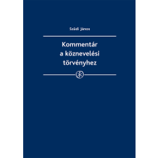 Wolters Kluwer Kommentár a köznevelési törvényhez egyéb e-könyv