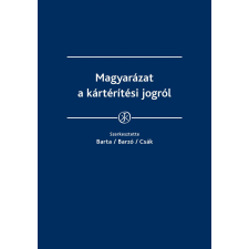 Wolters Kluwer Magyarázat a kártérítési jogról társadalom- és humántudomány