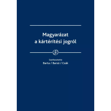 Wolters Kluwer Magyarázat a kártérítési jogról egyéb e-könyv
