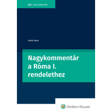 Wolters Kluwer Nagykommentár a Róma I. rendelethez társadalom- és humántudomány