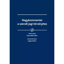 Wolters Kluwer Nagykommentár a szerzői jogi törvényhez egyéb e-könyv