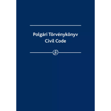 Wolters Kluwer Polgári Törvénykönyv - Civil Code egyéb e-könyv