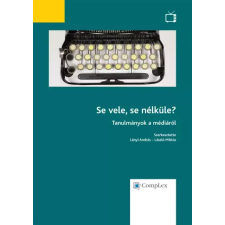 Wolters Kluwer Se vele, se nélküle? egyéb e-könyv
