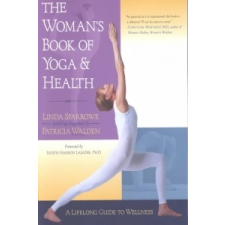  Woman's Book Of Yoga And Health – Linda Sparrowe,Patricia Walden idegen nyelvű könyv