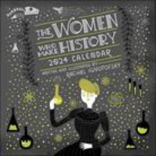  Women Who Make History 2024 Wall Calendar – Rachel Ignotofsky naptár, kalendárium