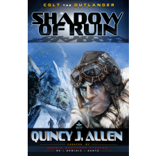 WordFire Press Colt the Outlander: Shadow of Ruin egyéb e-könyv