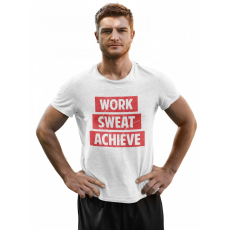  Work Sweat Achieve- Férfi Póló
