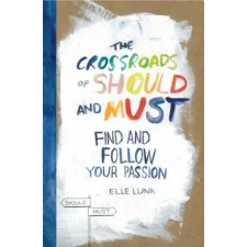 WORKMAN PUBLISHING Crossroads Of Should And Must | Elle Luna egyéb könyv