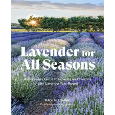 WORKMAN PUBLISHING Lavender for All Seasons | Paola Legarre egyéb könyv