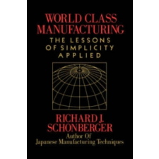  World Class Manufacturing – Richard J. Schonberger idegen nyelvű könyv