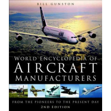World Encyclopedia of Aircraft Manufacturers – Bill Gunston idegen nyelvű könyv