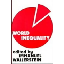  World Inequality – Immanuel Wallerstein (Puha kötésű) idegen nyelvű könyv