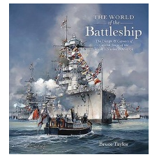  World of the Battleship – Bruce Taylor (ed) idegen nyelvű könyv