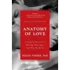 WW Norton &amp; Co Anatomy of Love | Helen Fisher