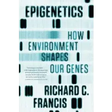 WW Norton &amp; Co Epigenetics | Richard C Francis egyéb könyv