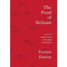 WW Norton &amp; Co Food of Sichuan | Fuchsia Dunlop egyéb könyv