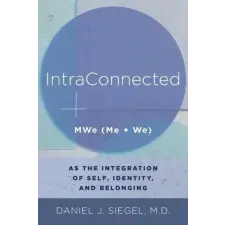 WW Norton &amp; Co IntraConnected | Daniel J. Siegel egyéb könyv