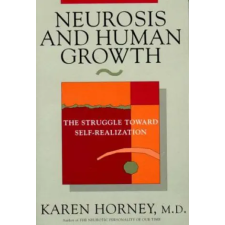 WW Norton &amp; Co Neurosis and Human Growth | Karen Horney egyéb könyv