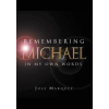 Xlibris Remembering Michael | Jose Marquez