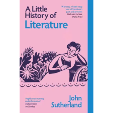 Yale University Press A Little History of Literature | SUTHERLAND JOHN egyéb könyv