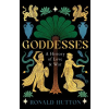 Yale University Press Goddesses – A History of Love and War | Ronald Hutton