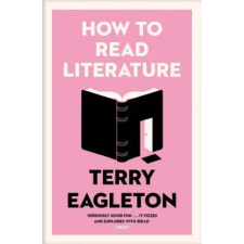 Yale University Press How to Read Literature | Terry Eagleton egyéb könyv