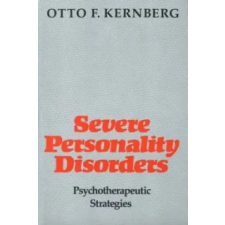 Yale University Press Severe Personality Disorders | Otto F. Kernberg egyéb könyv
