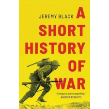 Yale University Press Short History of War | Jeremy Black egyéb könyv