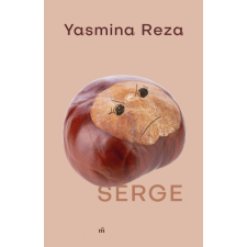 Yasmina Reza - Serge egyéb könyv