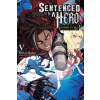 Yen press Sentenced to Be a Hero, Vol. 5 (Light Novel) – Dengeki Dengeki Bunko,Matthew Rutsohn (Puha kötésű)