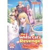 Yen press The White Cat's Revenge as Plotted from the Dragon King's Lap: Volume 8 (Light Novel) | Yamigo,David Evelyn