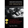 YMAA PUBN CTR Meditations on Violence: A Comparison of Martial Arts Training and Real World Violence – Rory Miller (Kemény kötésű)
