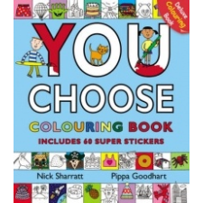  You Choose: Colouring Book with Stickers – Pippa Goodhart idegen nyelvű könyv