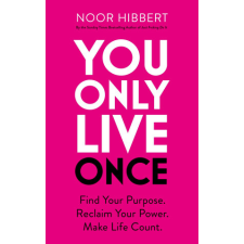  You Only Live Once – Noor Hibbert idegen nyelvű könyv