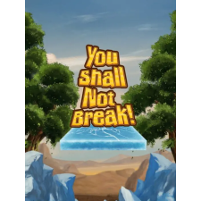  You Shall Not Break! (digitális licenc) videójáték