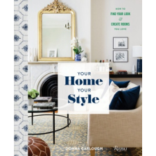  Your Home, Your Style – Donna Garlough,Joyelle West idegen nyelvű könyv