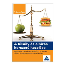 Zafír Press Dr. Pados Gyula - A túlsúly és elhízás korszerű kezelése életmód, egészség