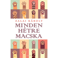 Zalai Károly Minden hétre macska irodalom