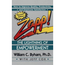 Zapp!: the Lightning of Empowerment – William Byham,Jeff Cox idegen nyelvű könyv