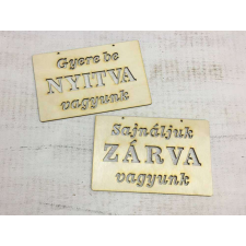ZÁRVA NYITVA +szöveg tábla dekorációs kellék