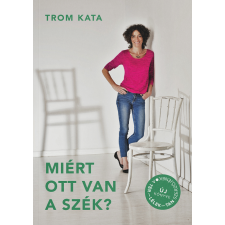 Zazie Books Miért ott van a szék? egyéb e-könyv