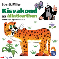 Zdenek Miler Kisvakond az állatkertben (Zdenek Miler) irodalom